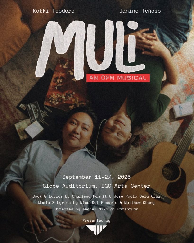 THEATER REVIEW: Inadvertently, the Enjoyable ‘Muli’ Became The Kakki Teodoro Show 1 MULI An OPM Musical